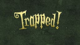 Trapped