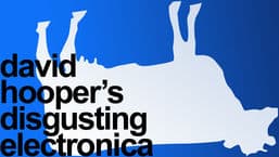 David Hooper's Disgusting Electronica