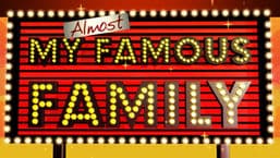 My Almost Famous Family