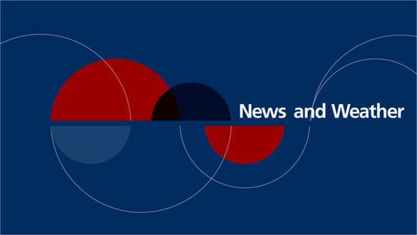 News and Weather