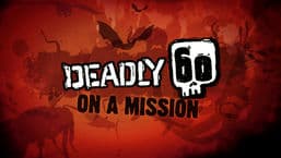 Deadly 60